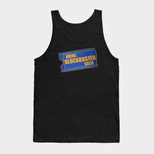 Bring Blockbuster Back! Tank Top